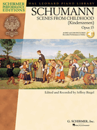 Scenes from Childhood Op.15: Schirmer Performance Editions