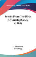 Scenes From The Birds Of Aristophanes (1903)