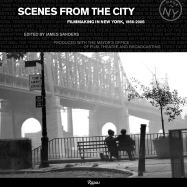 Scenes from the City: Filmmaking in New York 1966-2006