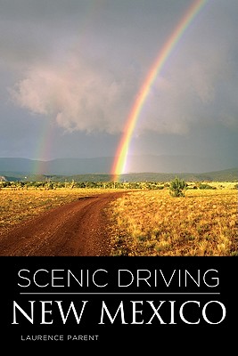 Scenic Driving New Mexico - Parent, Laurence
