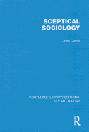 Sceptical Sociology