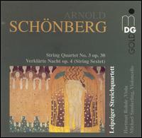Schnberg: String Quartet No. 3 Op. 30; Verklrte Nacht Op. 4 (String Sextet) - Hartmut Rohde (viola); Leipziger Streichquartett; Michael Sanderling (cello)