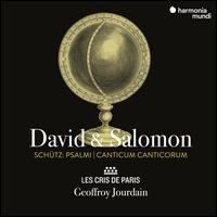 Schtz: David & Salomon; Psalmi; Canticum Canticorum - Adele Carlier (soprano); Adrien Mabire (cornet); Alban Dufourt (tenor); Amandine Trenc (soprano); Ccile Larroche (soprano);...