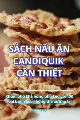 Sch Nu An Candiquik Cn Thit - Huyn Nguyt