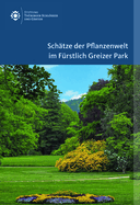 Sch?tze Der Pflanzenwelt Im F?rstlich Greizer Park