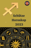 Sch?tze Horoskop 2023