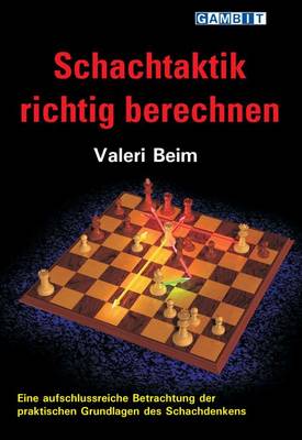 Schachtaktik Richtig Berechnen - Beim, Valeri