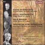 Schaeuble, Hindemith, Reger, Furtwngler: Violin Sonatas