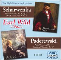 Scharwenka: Piano Concerto No. 1; Polish Dance; Paderewski: Piano Concerto; Fantaisie Polona - Earl Wild (piano)