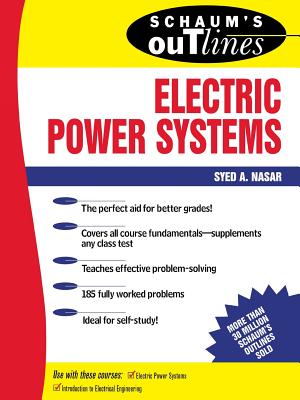 Schaum's Outline of Electrical Power Systems - Nasar, Syed a