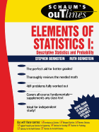 Schaum's Outline of Elements of Statistics I: Descriptive Statistics and Probability