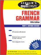 Schaum's Outline of French Grammar, 5ed