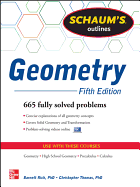 Schaum's Outline of Geometry, 5th Edition: 665 Solved Problems + 25 Videos