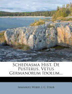 Schediasma Hist. de Pusterus, Vetus Germanorum Idolum