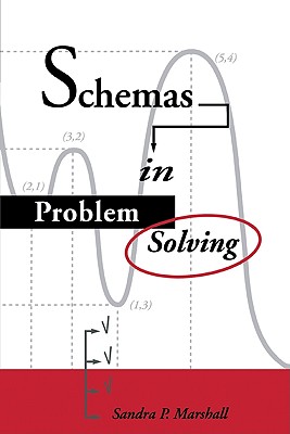 Schemas in Problem Solving - Marshall, Sandra P