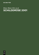 Schilddr?se 2001: Schilddr?se Und Autoimmunit?t. Henning-Symposium, 15. Konferenz ?ber Die Menschliche Schilddr?se