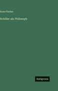 Schiller als Philosoph