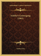 Schiller's Geistesgang (1863)