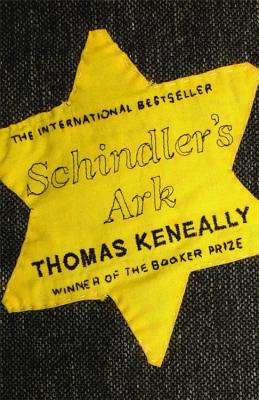 Schindler's Ark: The Booker Prize winning novel filmed as 'Schindler's List' - Keneally, Thomas