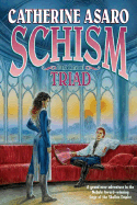 Schism: Part One of Triad