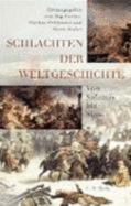 Schlachten der Weltgeschichte : von Salamis bis Sinai