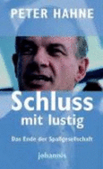 Schluss Mit Lustig! - Hahne, Peter