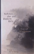 Schnee, Der Auf Zedern F?llt, Sonderausgabe: Ausgezeichnet Mit Dem Pen/Faulkner Award 1995. Roman. Aus D. Amerikan. V. Christa Kr?ger