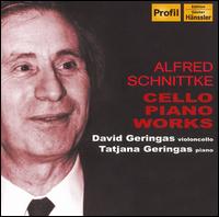 Schnittke: Cello & Piano Works - David Geringas (cello); Tatjana Geringas (piano)