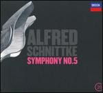 Schnittke: Concerto Grosso No. 4 - Symphony No. 5; Concerto Grosso No. 3