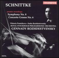 Schnittke: Symphony No. 8; Concerto grosso No. 6 - Sasha Rozhdestvensky (violin); Viktoria Postnikova (piano); Royal Stockholm Philharmonic Orchestra;...