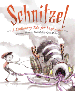 Schnitzel: A Cautionary Tale for Lazy Louts
