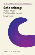 Schoenberg: 'Night Music' - Verklrte Nacht and Erwartung