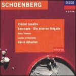 Schoenberg: Pierrot Lunaire; Serenade