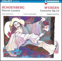 Schoenberg: Pierrot Lunaire; Webern: Concerto, Op. 24 - Jane Manning (sprechstimme); Nash Ensemble; Simon Rattle (conductor)