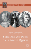 Scholars and Poets Talk about Queens
