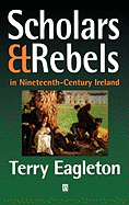 Scholars and Rebels: In Nineteenth-Century Ireland