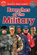 Scholastic Discover More Reader Level 2: Branches of the Military - Callery, Sean