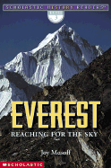 Scholastic History Readers: Everest Reaching for the Sky (Level 3)