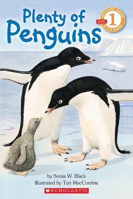 Scholastic Reader Level 1: Plenty of Penguins - Black, Sonia W