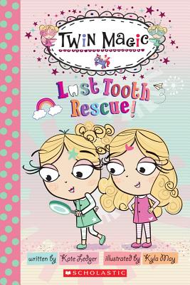 Scholastic Reader Level 2: Twin Magic #1: Lost Tooth Rescue! - Ledger, Kate