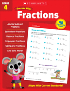 Scholastic Success with Fractions Grade 4