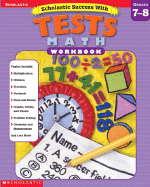 Scholastic Success with: Tests: Math Workbook: Grades 7-8
