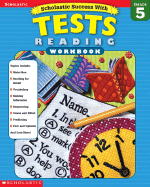 Scholastic Success with: Tests: Reading Workbook: Grade 5
