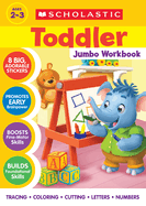 Scholastic Toddler Jumbo Workbook