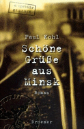 Schone Grusse Aus Minsk: Roman