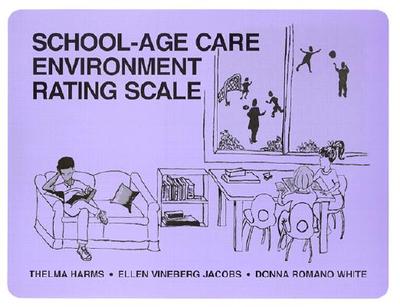 School Age Care Environment Rating Scale - Harms, Thelma