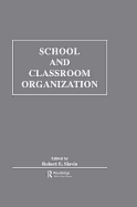 School and Classroom Organization