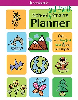 School and Earth Smarts Planner - Falligant, Erin (Editor), and Schluter, Kendra (Designer), and Decaire, Camela (Designer)