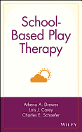 School-Based Play Therapy