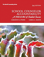 School Counselor Accountability: A Measure of Student Success